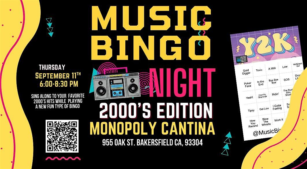 2000\u2019s Music Bingo Bingo Night at Monopoly Cantina Bakersfield