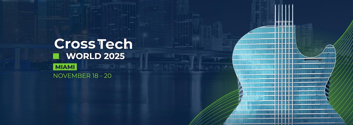 CrossTech World 2025
