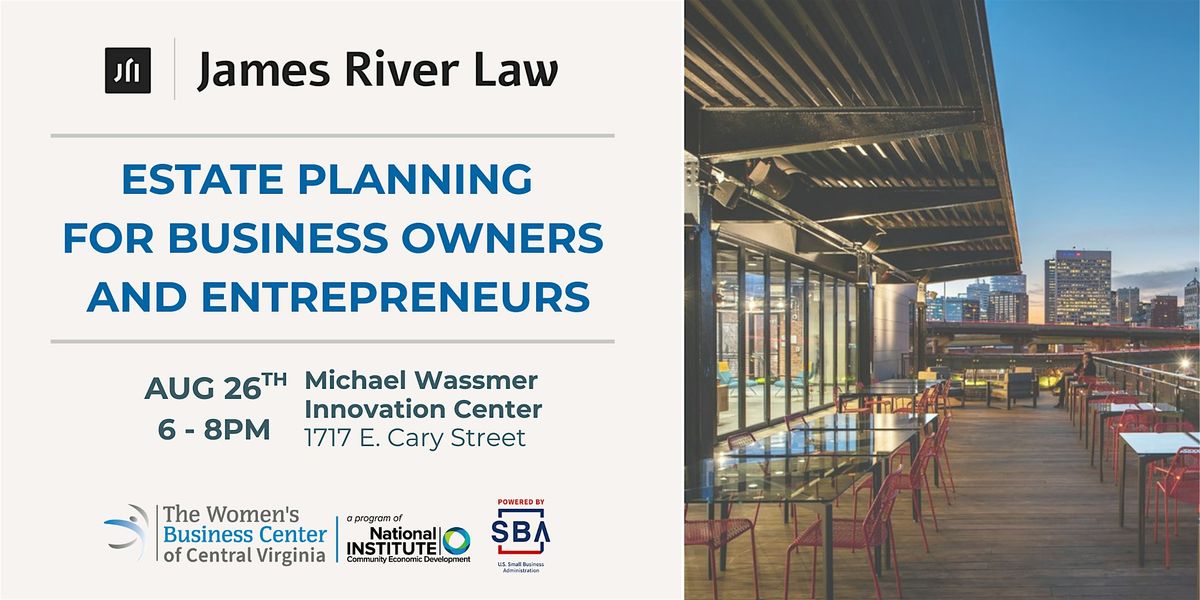 Estate Planning For Business Owners and Entrepreneurs