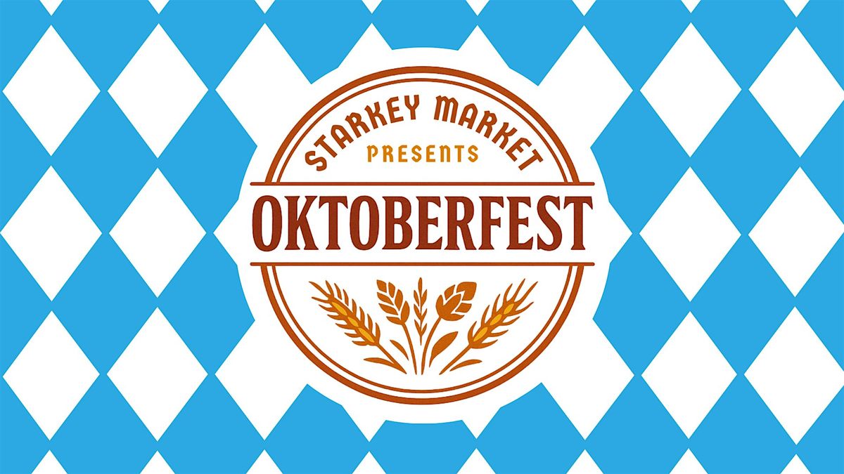 Starkey Markets 4th Annual Oktoberfest