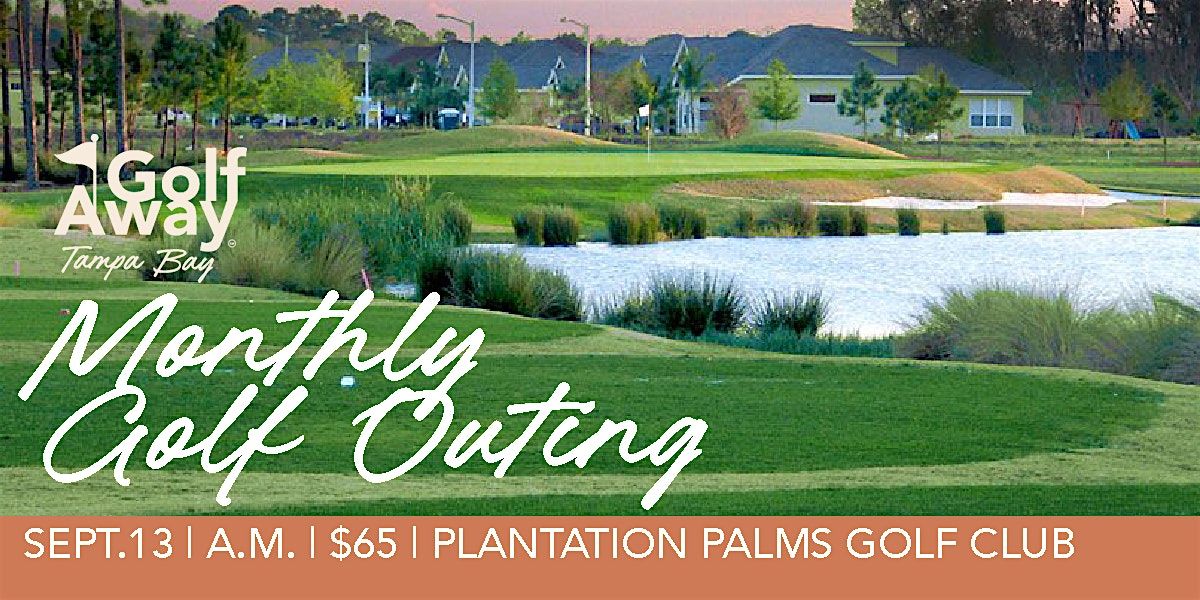 Monthly Golf Outing!
