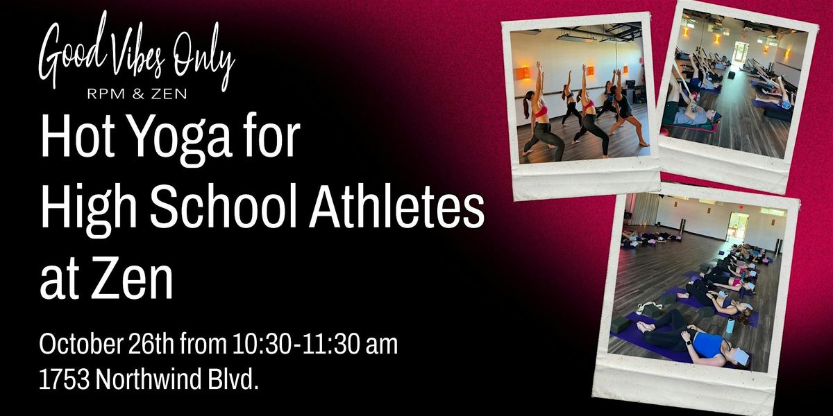 Hot Yoga for High School Athletes October 26th
