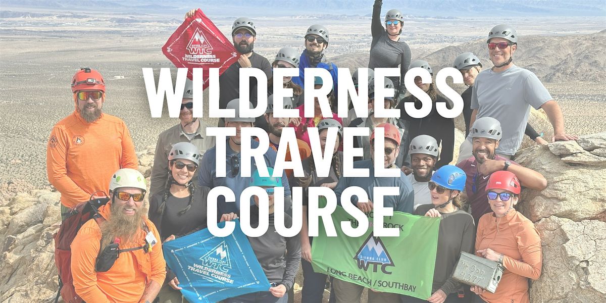 Intro to the Wilderness Travel Course: Sierra Club Info Night