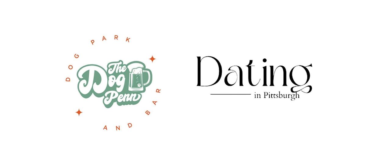Dating in Pittsburgh - Furry Friends & Fresh Brews at The Dog Penn