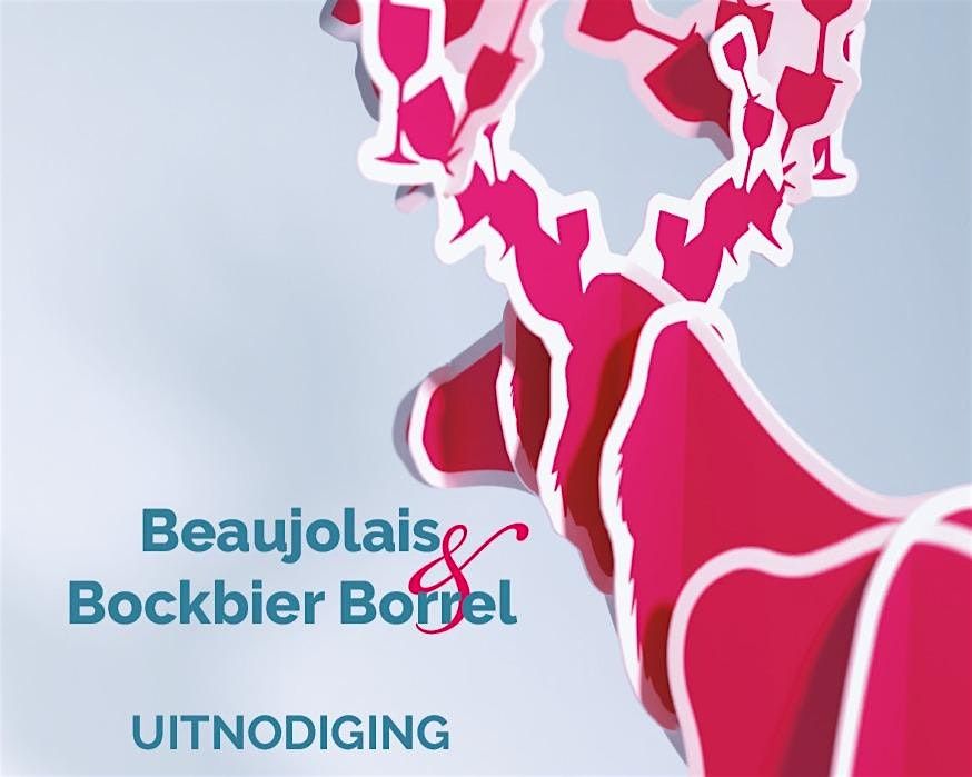 Beaujolais en Bockbier Borrel Hekkelman notarissen & Stellicher advocaten