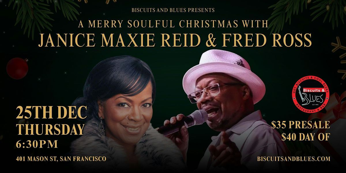 A Merry Soulful Christmas with Janice Maxie Reid & Fred Ross