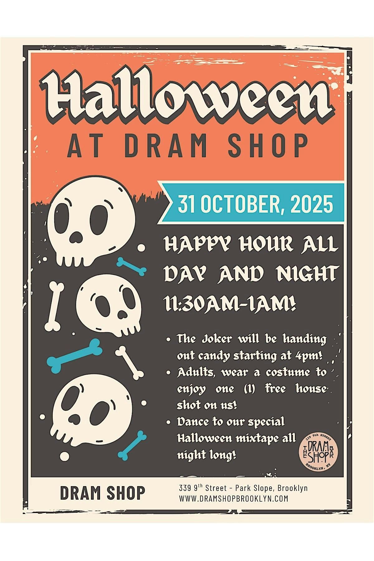 Celebrate Halloween @ Dram Shop