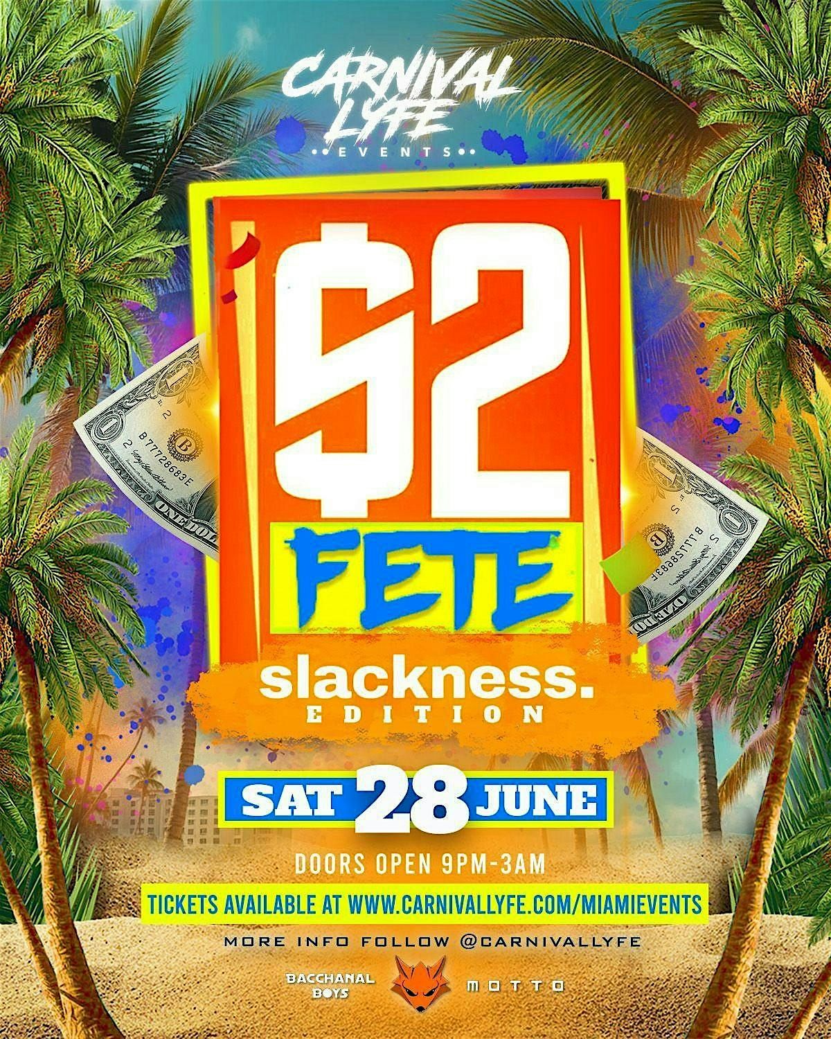 EVENT #2 $2 FETE - RATED W.I.N.E MIAMI CARNIVALLYFE 2025