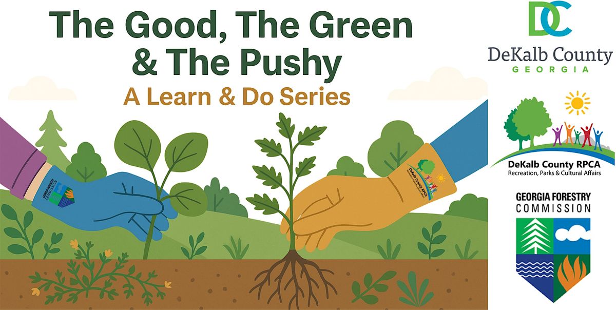 The Good, The Green & The PUSHY III!