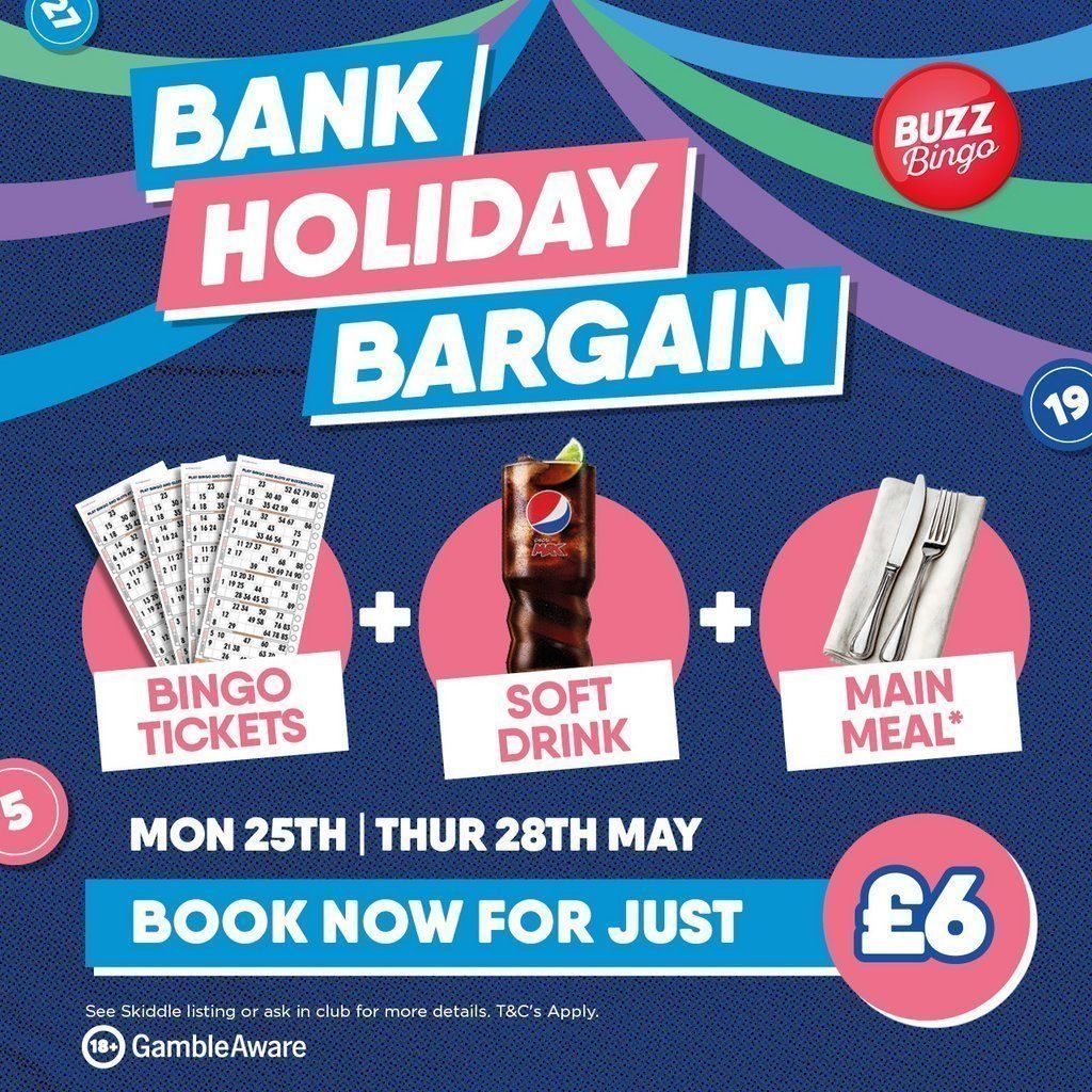 Bank Holiday Bargain - Buzz Bingo Poole 25\/05