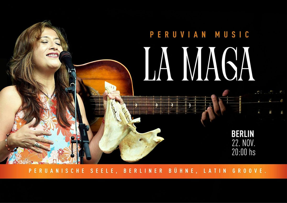 LA MAGA. Criolla & Afroperuvian Sounds in Berlin