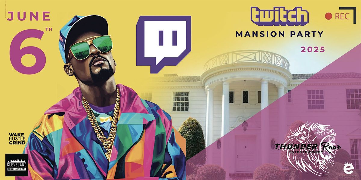 Twitch Mansion Party