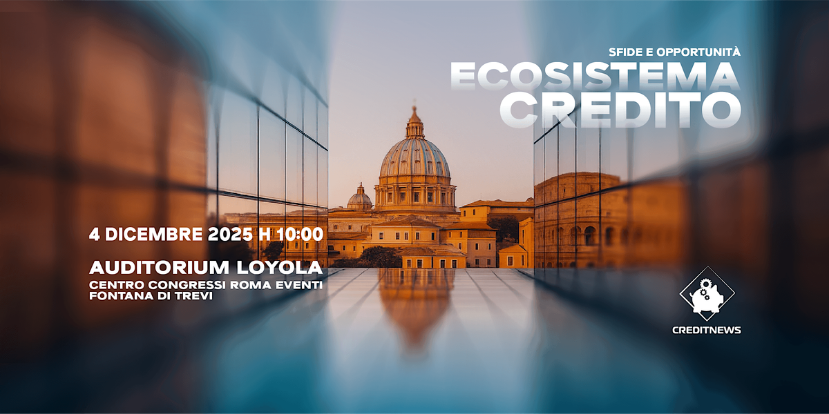 ECOSISTEMA CREDITO: sfide e opportunit\u00e0