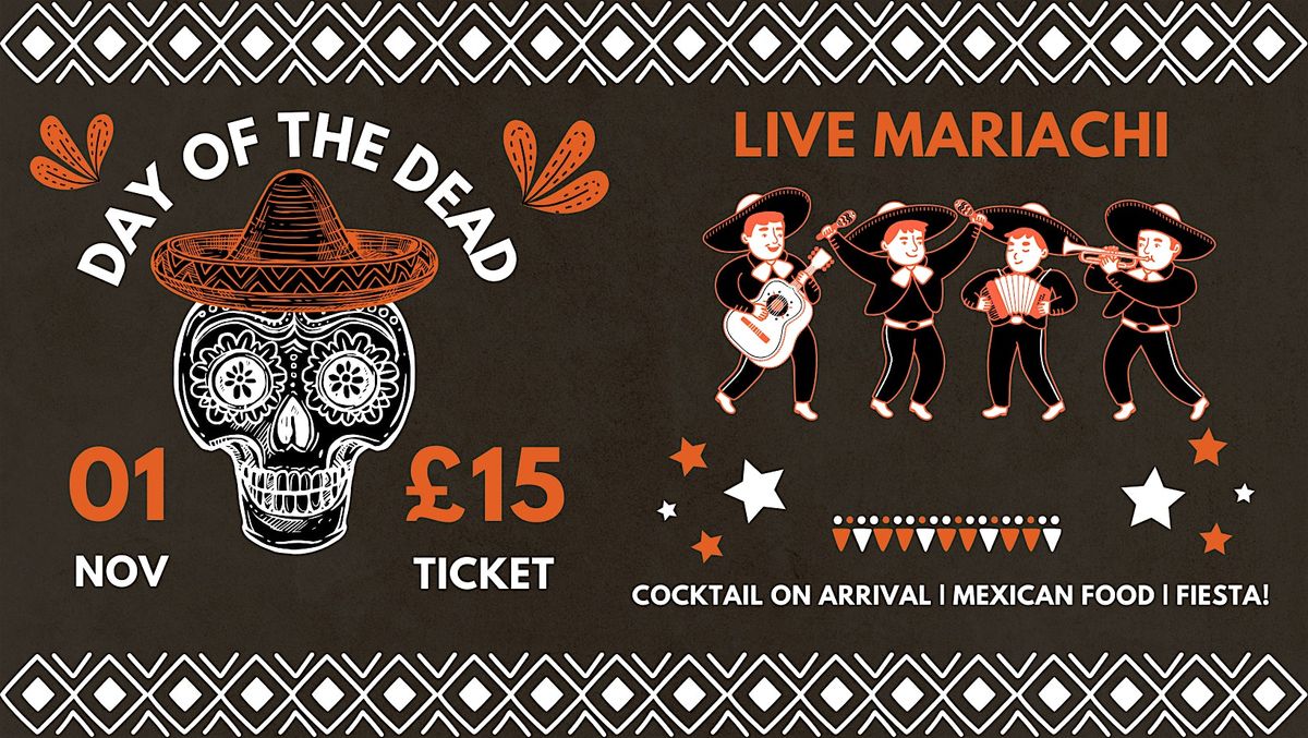 D\u00eda de los Muertos with Live Mariachi!