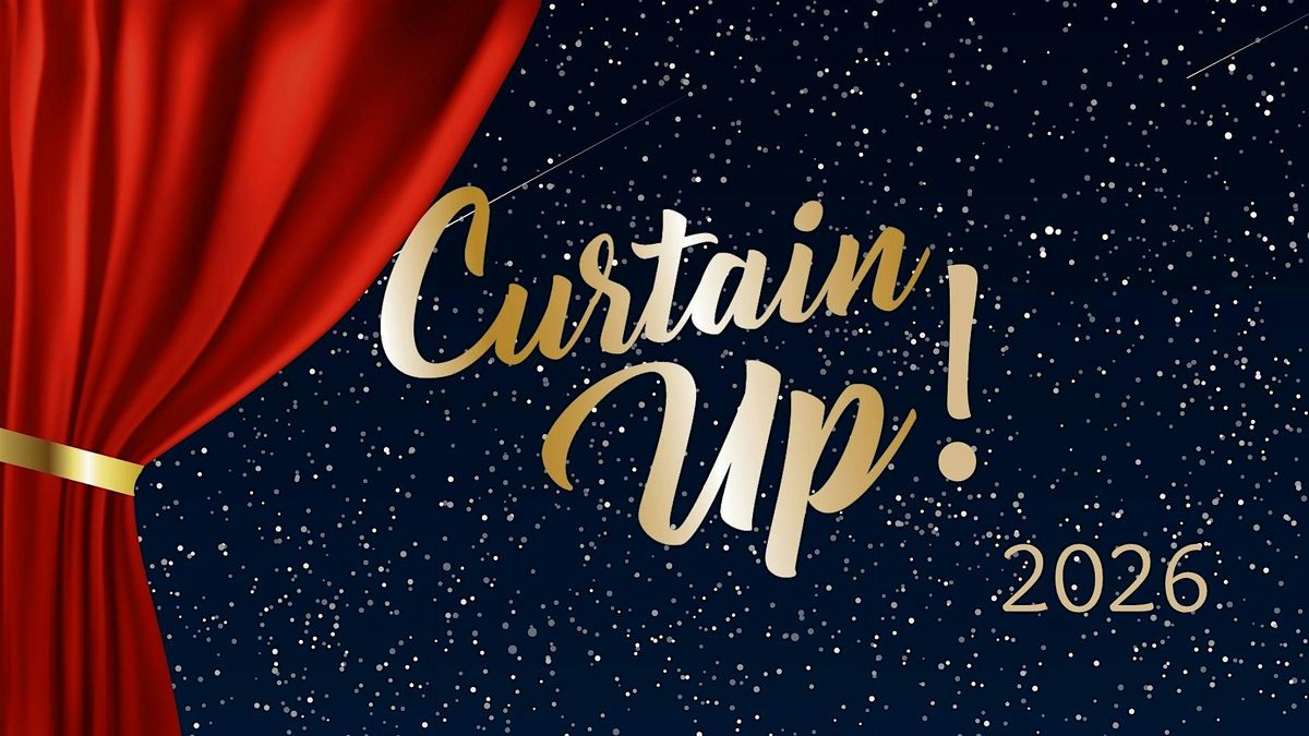 Curtain Up!