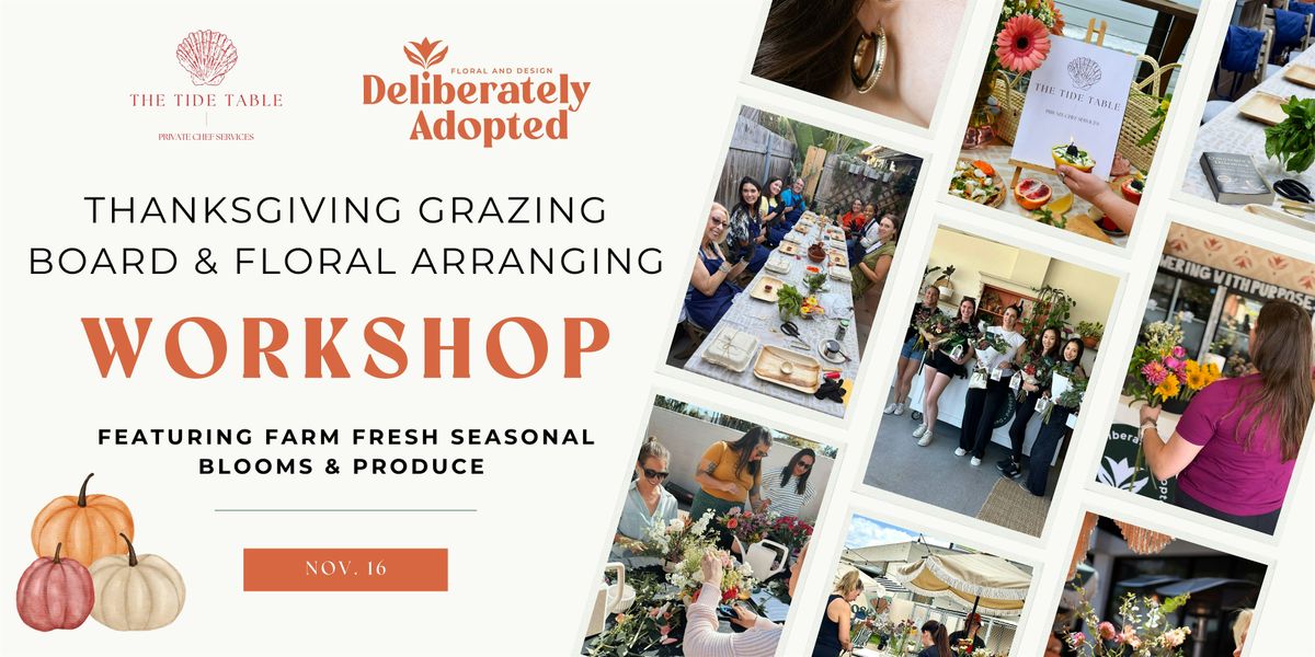 Autumn Harvest Grazing Board and Flower Arranging Workshop