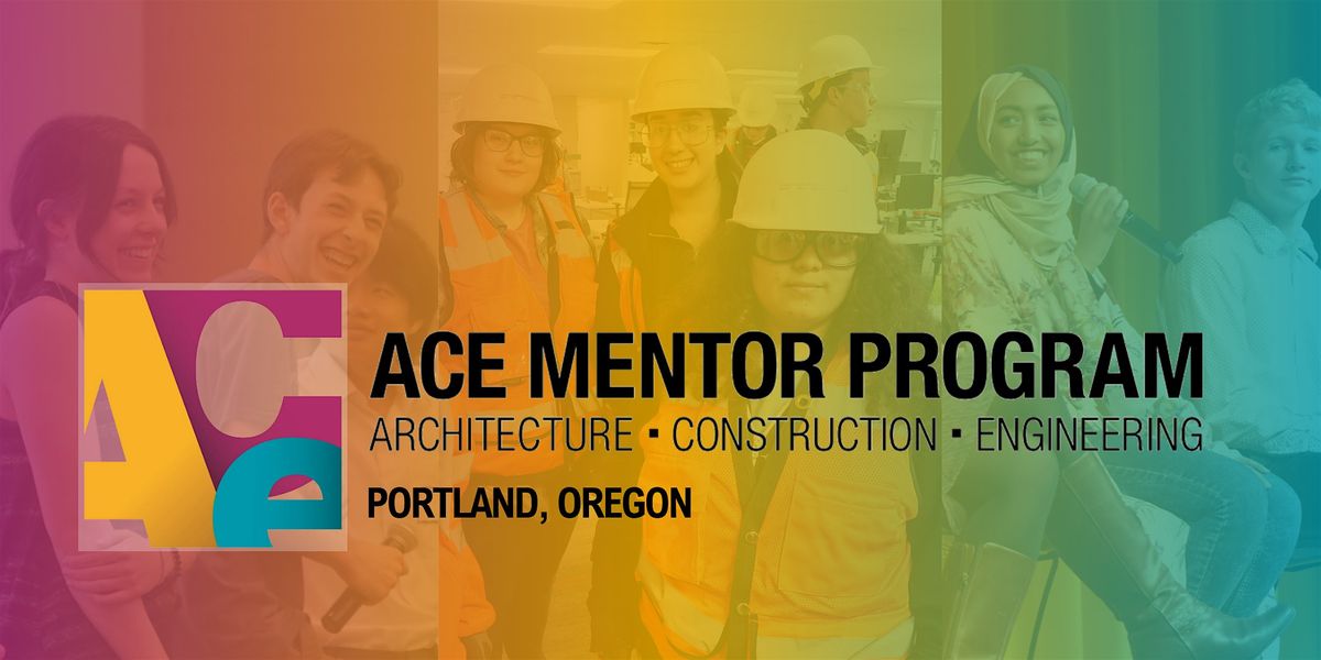 ACE Mentor Program of Oregon Final Presentations (2026)