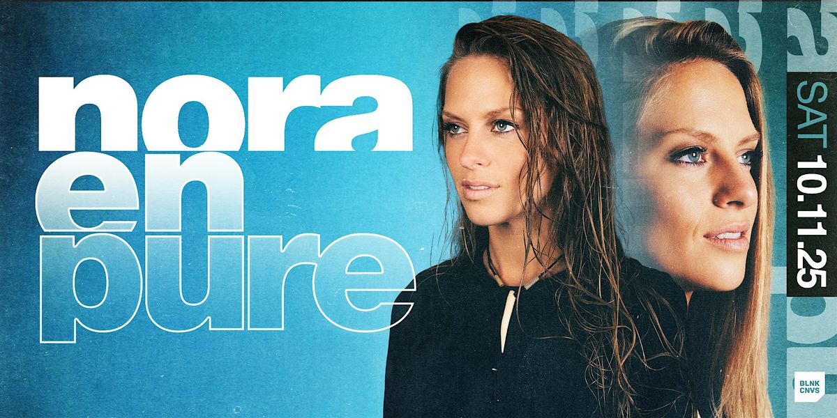 NORA EN PURE DAY PARTY | SAT 10.11.25