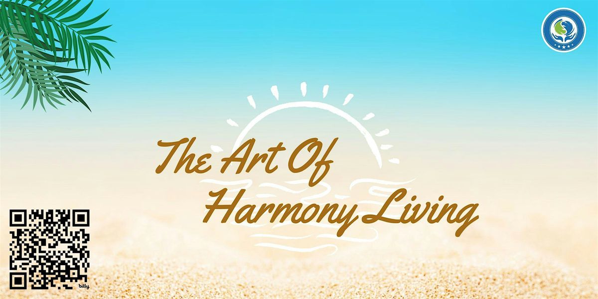 The Art of Harmony Living FREE Class