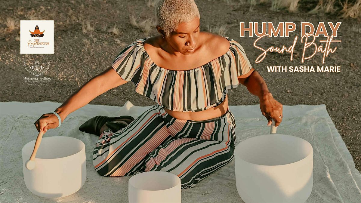 Hump Day Sound Bath 9am