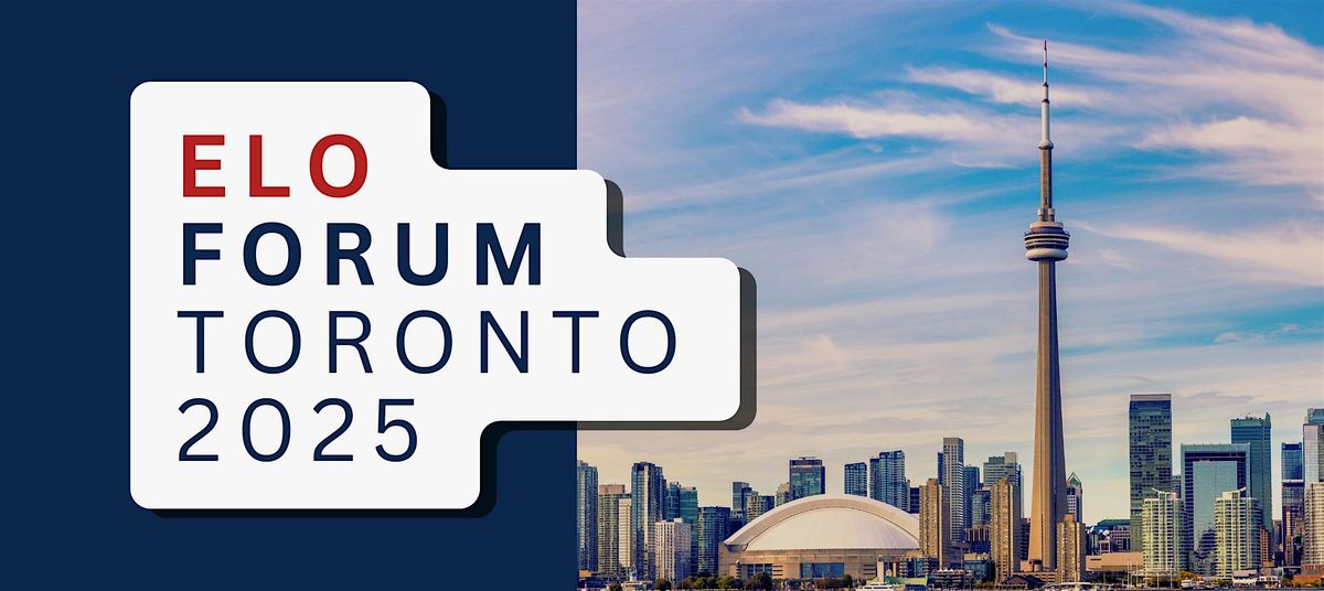 ELO Forum Toronto 2025