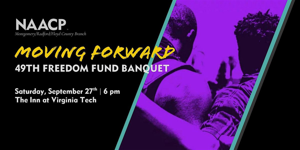 Moving Forward ~ 49th Freedom Fund Gala