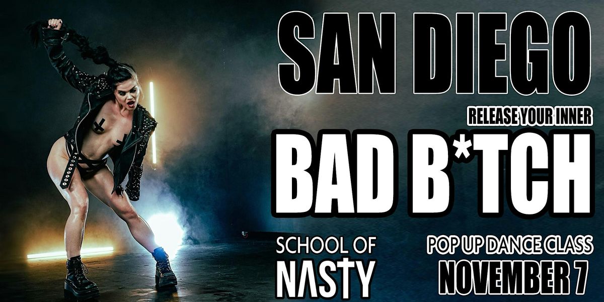 School Of Nasty - Pop Up Dance Class in San Diego - Friday, Nov 7, 2025