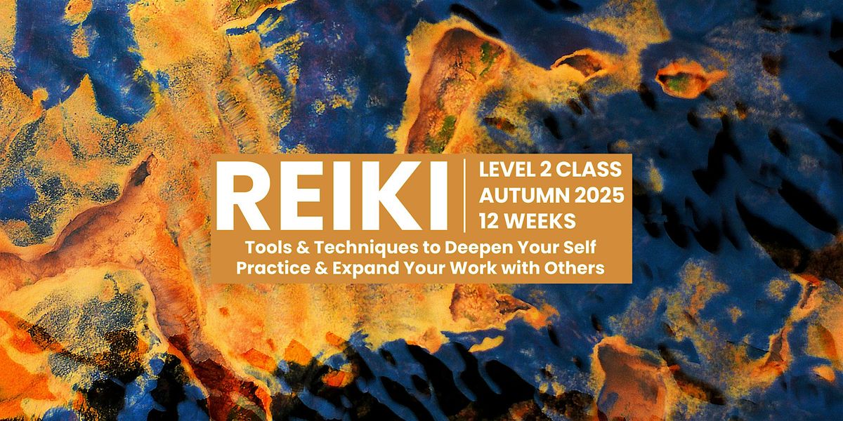 Reiki Level 2 Certification Course (12 Weeks)