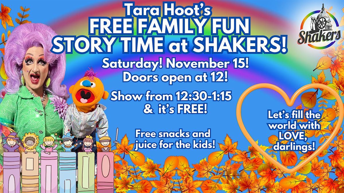 Tara Hoot's Free Family Fun Story Time at Shakers on November 15!