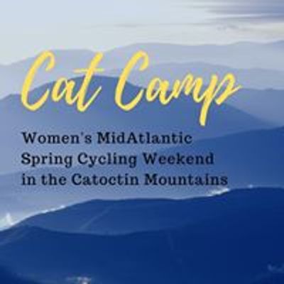 Cat Camp: Women's MidAtlantic Spring Cycling Weekend