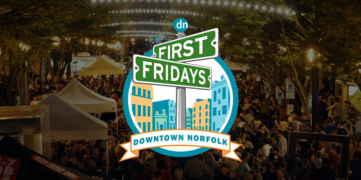 First Fridays in Downtown Norfolk