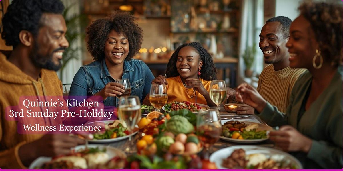 Quinnie's Kitchen:  3rd Sunday Pre-Holiday Event