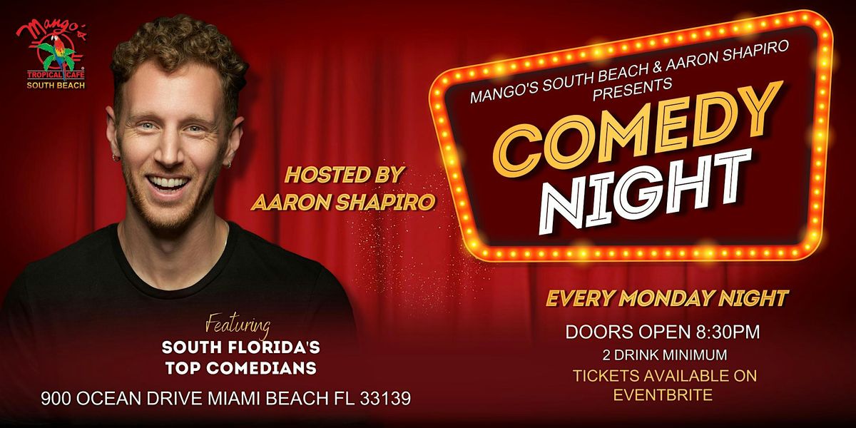 Monday Comedy Night at Mango\u2019s Miami Beach