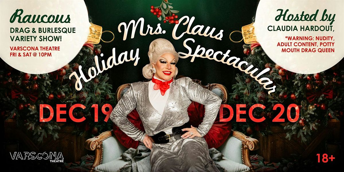 Mrs. Claus Holiday Spectacular