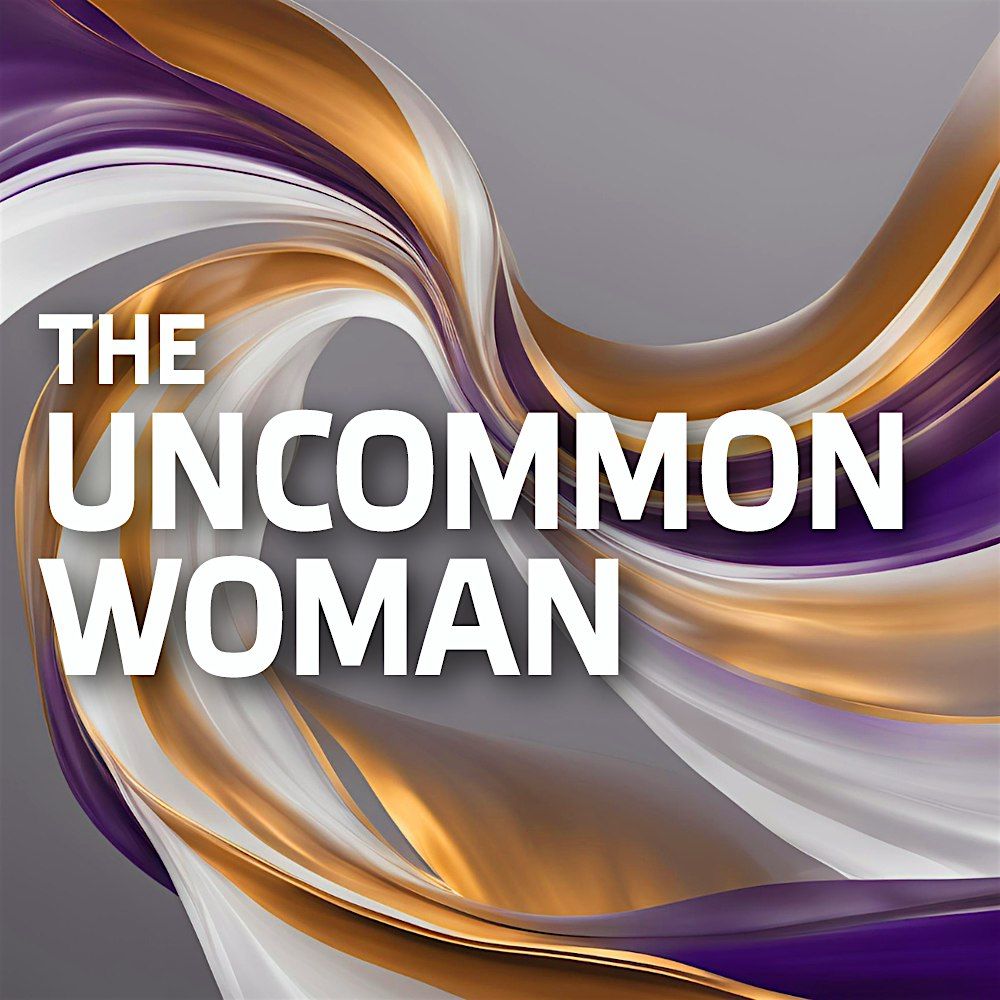 The Uncommon Woman