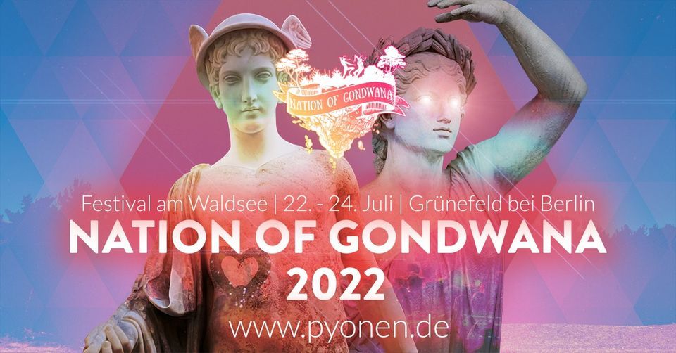 Nation of Gondwana Festival 2022 Pyonen, Hohen Neuendorf, BB July