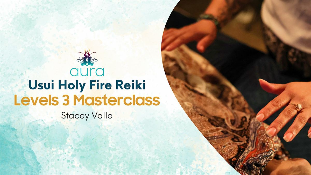 Usui Holy Fire Reiki Masterclass Certification