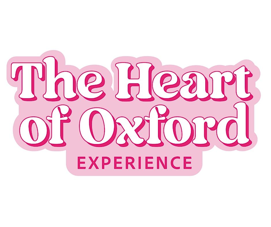 The Heart of Oxford Experience 2025