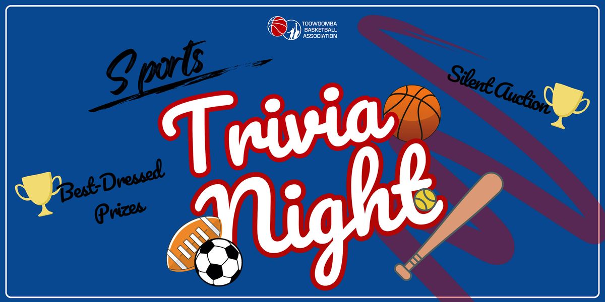 Toowoomba Basketball Association Inc. - Sports Themed Trivia Night