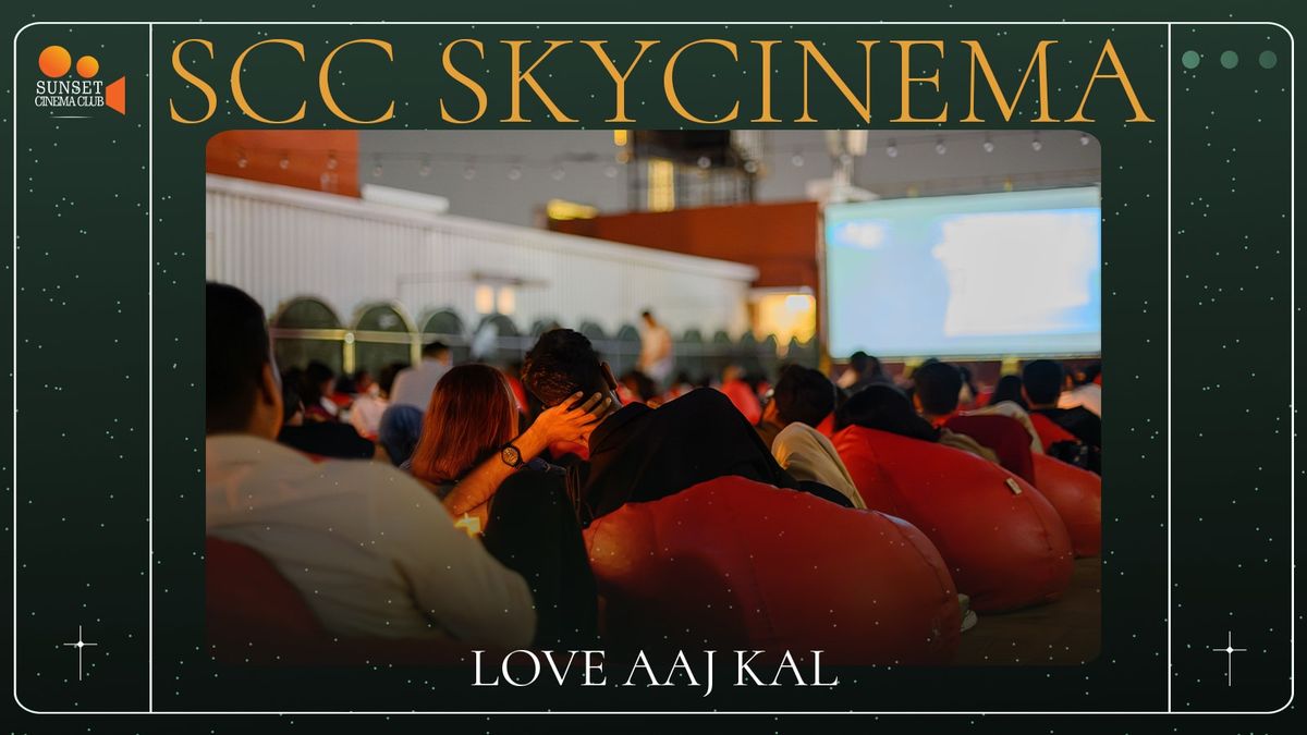 Screening of Love Aaj Kal - SCC SkyCinema