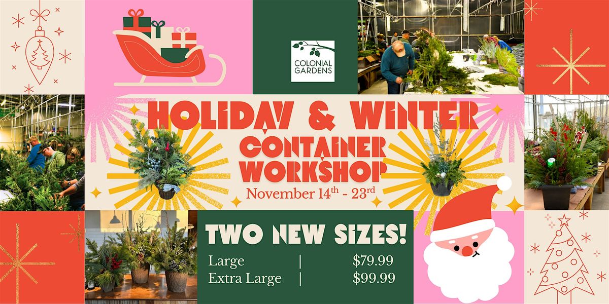 Holiday & Winter Container Workshop at Colonial Gardens