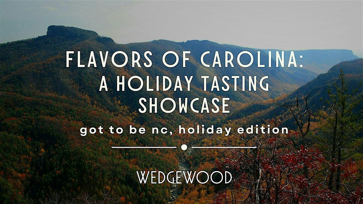 Flavors of Carolina: A Holiday Showcase of Makers, Artisans & Ingredients