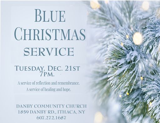 Help With Christmas 2022 Near Me Ithaca Ny Blue Christmas Service | Danby Community Church, Ithaca, Ny | December 21,  2021