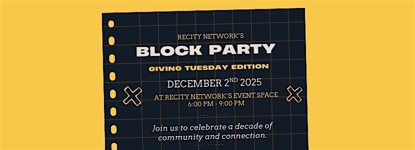 ReCity Network Block Party\u2014Giving Tuesday Edition