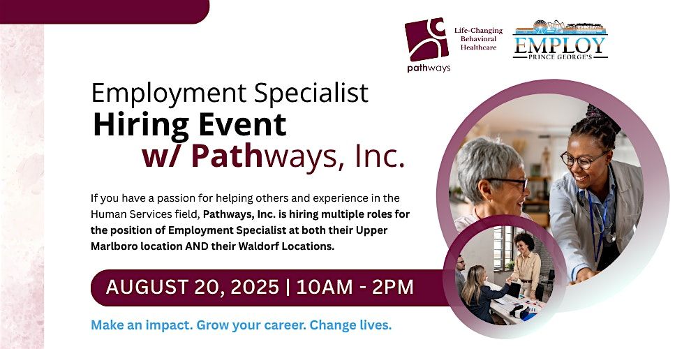Employment Specialist Hiring Event with Pathways, Inc.