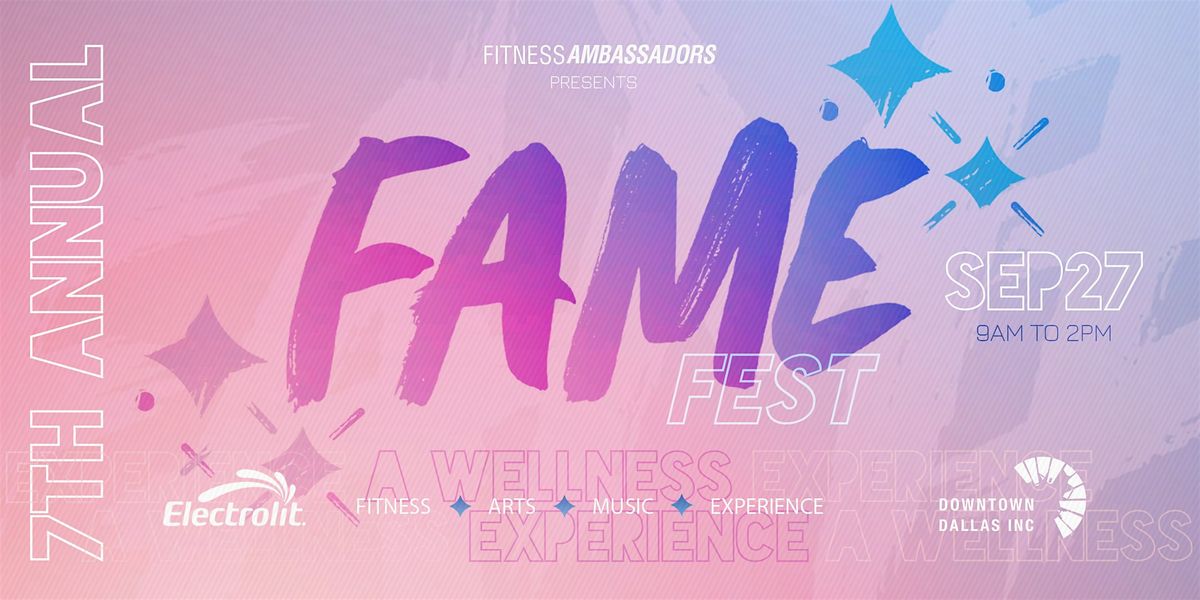 FAME FEST 2025: A Wellness Experience
