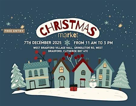 7th December \u2013 Artisan Christmas Market, West Bradford Village Hall