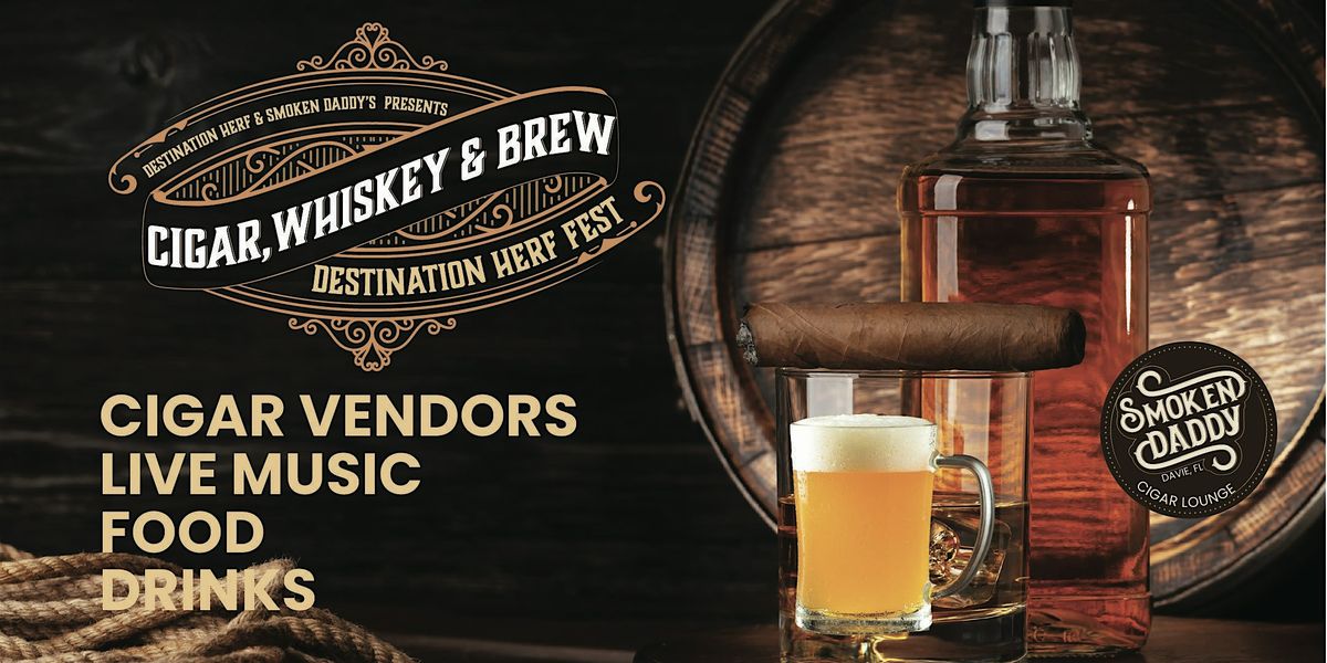 Destination Herf Cigar Festival