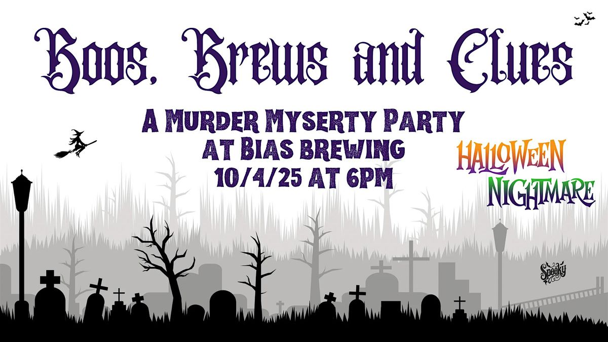 Boos, Brews and Clues - A M**der Mystery Party