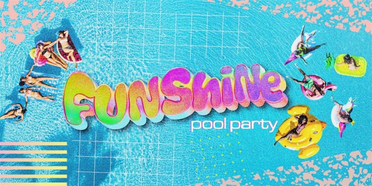 Funshine Pool Party